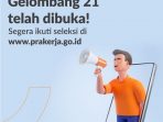 Program Kartu Prakerja Gelombang 21 Dibuka, Ini Syarat dan Cara Daftarnya